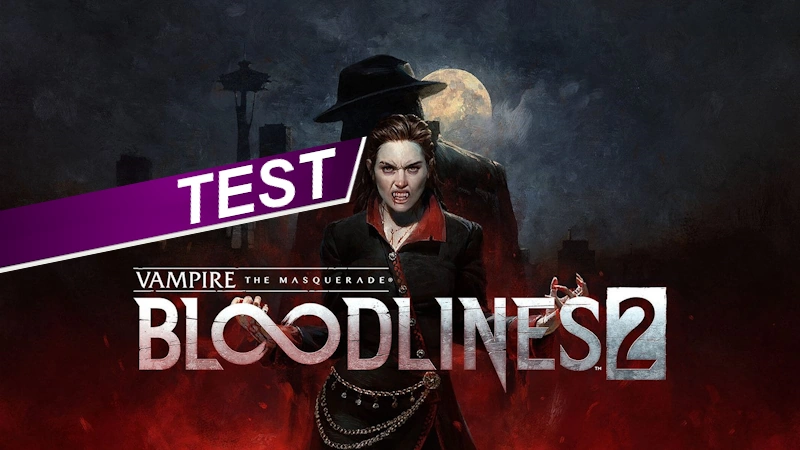 Vampire: The Masquerade - Bloodlines 2 im Test - Ein Biss mit Höhen und Tiefen